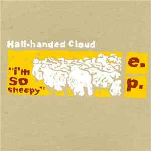 Half-handed Cloud - I'm So Sheepy E.P.