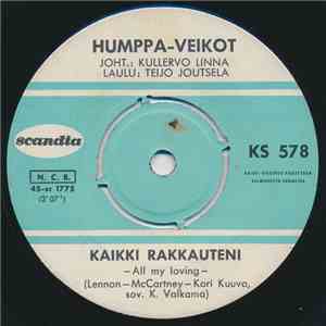 Humppa-Veikot - Kaikki Rakkauteni / Hän Sinun On
