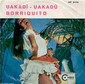 I Combos - Uakadì - Uakadù / Borriquito