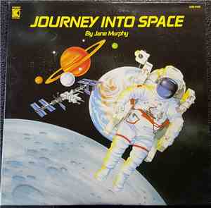 Jane Lawliss Murphy - Journey Into Space