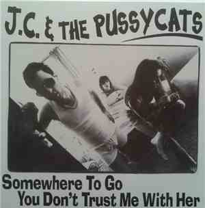J.C & The Pussycats - Somewhere To Go