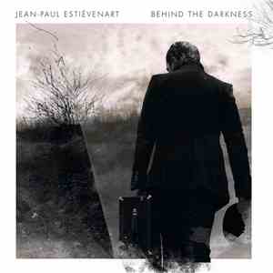 Jean-Paul Estiévenart - Behind The Darkness