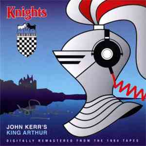 John Kerr's King Arthur - Knights