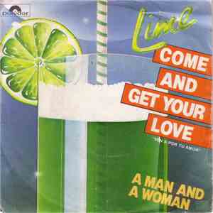 Lime  - Come And Get Your Love / A Man And A Woman