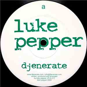 Luke Pepper - Djenerate