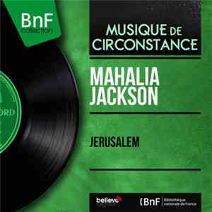 Mahalia Jackson - Jerusalem