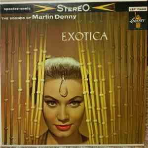 Martin Denny - Exotica