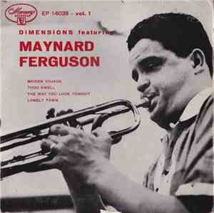 Maynard Ferguson - Dimensions Vol. 1 Feat. Maynard Ferguson
