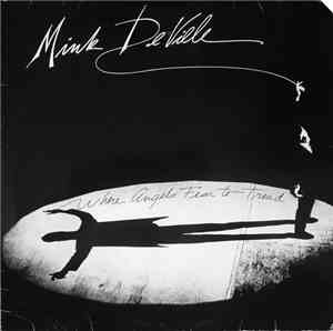 Mink DeVille - Where Angels Fear To Tread