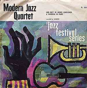 Modern Jazz Quartet - God Rest Ye Merry Gentlemen / A Morning In Paris
