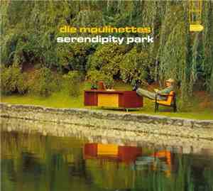Moulinettes - Serendipity Park