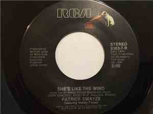 Patrick Swayze Featuring Wendy Fraser - She's Like The Wind