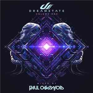Paul Oakenfold - Dreamstate Volume One