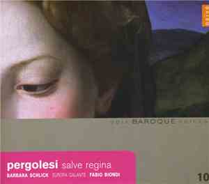 Pergolesi, Barbara Schlick, Europa Galante, Fabio Biondi - Salve Regina