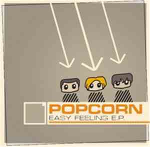 Popcorn  - Easy Feeling EP