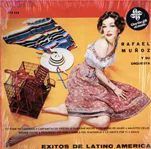 Rafael Muñoz Y Su Orquesta - Exitos De Latino America