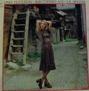 Ray Conniff Singers - Only Yesterday