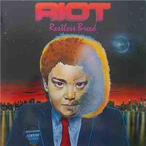 Riot  - Restless Breed
