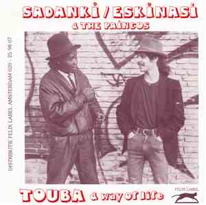 Sadanki / Eskinasi & The Paincos - Touba / Way Of Life