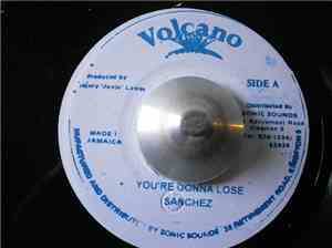 Sanchez - You're Gonna Lose