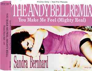 Sandra Bernhard - You Make Me Feel (Mighty Real) (Frisco Disco Edit)