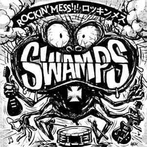 Swamps  - Rockin Mess