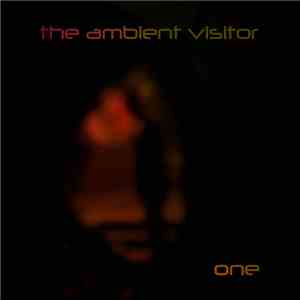 The Ambient Visitor - One