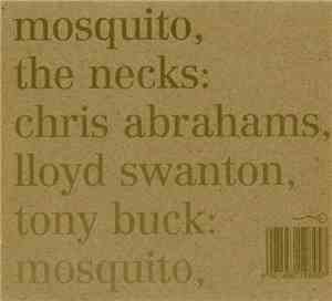 The Necks - Mosquito / See Through