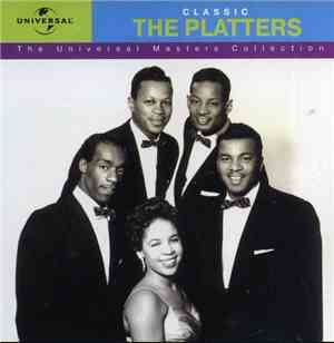 The Platters - Classic The Platters