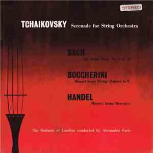 The Sinfonia Of London Conducted By Alexander Faris - Tchaikovsky • Bach •  ...