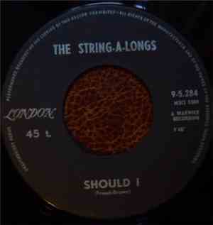 The String-A-Longs - Should I
