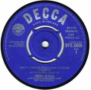 Tommy Steele With Harry Robinson And His Orchestra - What A Mouth