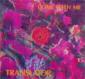 Translator  - Come With Me