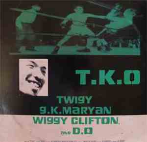 Twigy Featuring G.K. Maryan, Wiggy Clifton And D.O - T.K.O