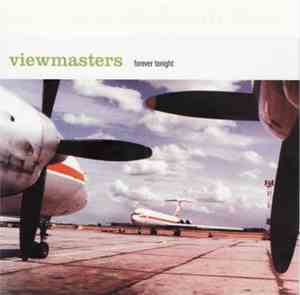 Viewmasters - Forever Tonight