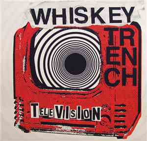 Whiskey Trench - Television