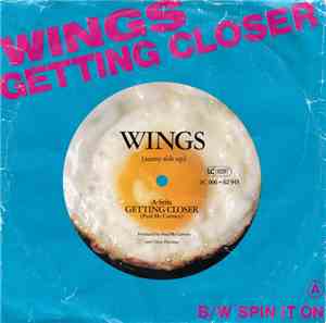 Wings  - Spin It On / Getting Closer