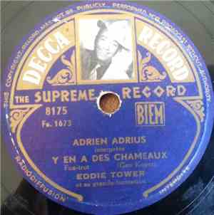 Adrien Adrius - Y En A Des Chameaux / Oh ! Monsieur Plume