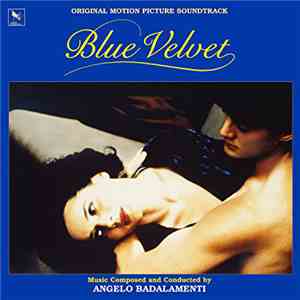 Angelo Badalamenti - Blue Velvet (Original Motion Picture Soundtrack)
