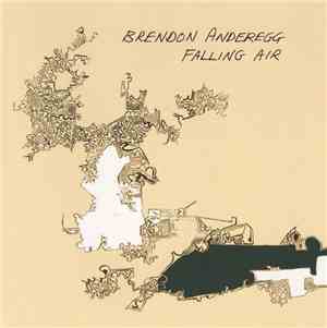 Brendon Anderegg - Falling Air
