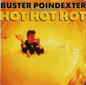 Buster Poindexter And His Banshees Of Blue - Hot Hot Hot