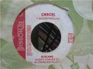 Chacal Y Sus Estrellas - Buscame / Me Falta Tu Amor