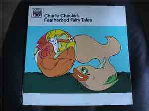 Charlie Chester - Charlie Chester's Featherbed Fairy Tales