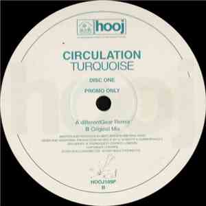 Circulation - Turquoise (Disc One)