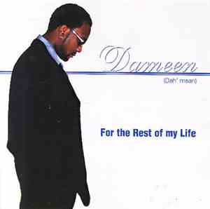 Dameen - For The Rest Of My Life