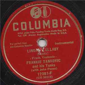 Frankie Yankovic And His Yanks With John Pecon - Linda's Lullaby