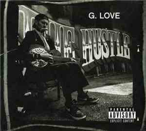 G. Love - The Hustle