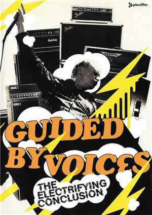 Guided By Voices - The Electrifying Conclusion
