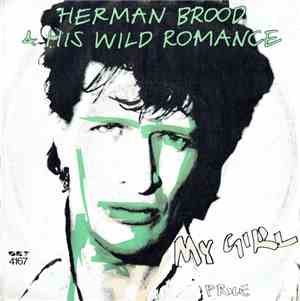 Herman Brood & His Wild Romance - My Girl