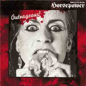 Horsepower  - Outrageous!